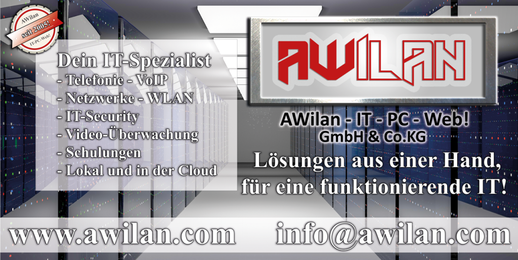 Werbetafel der Firma AWilan, hier sieht man die Angebote: Telefonie - VoIP, Netzwerke, WLAN, SD-LAN, IT-Security (ein Hauptthema), Video-Überwachung, Schulungen, alles Lokal und Cloudbasiert.